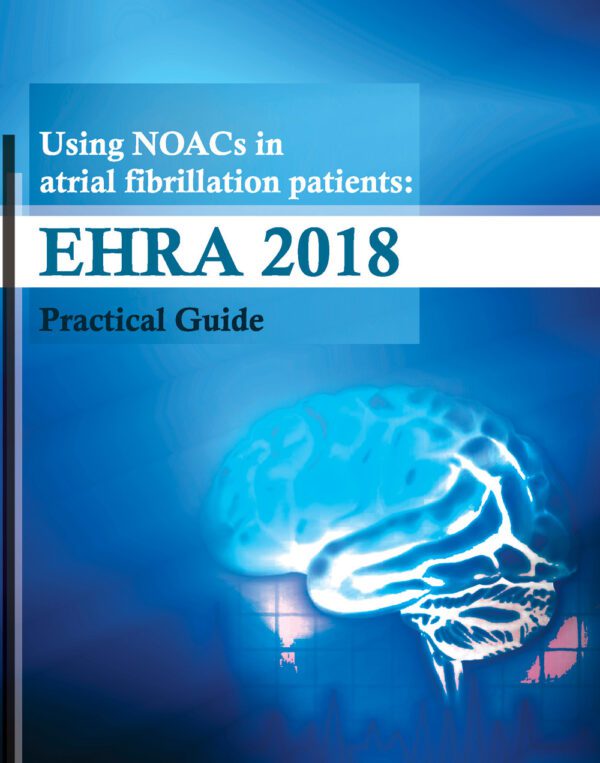 Guidelines-EHRA-2018-Using-NOACs-in-Atrial-Fibrillation-Patients